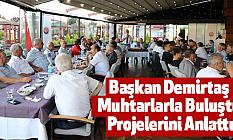 Başkan Demirtaş Dolu Dolu Bir İki Buçuk Yıl Geçireceğiz