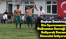 Başkan Demirtaş,Ata Sporumuzun Halkımızın Desteği İle Gelişerek Devam Etmesini İstiyoruz