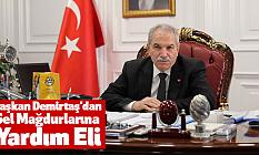 Başkan Demirtaş’dan Sel Mağdurlarına Yardım Eli
