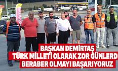 Başkan Demirtaş,Türk Milleti Olarak Zor Günlerde Beraber Olmayı Başarıyoruz