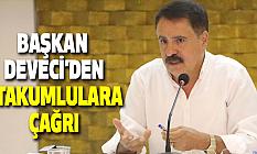 Başkan Deveci’den Atakumlulara çağrı