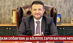 Başkan Doğan’dan 30 Ağustos Zafer Bayramı Mesajı