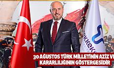 Başkan Togar’dan 30 Ağustos Zafer Bayramı Kutlama Mesajı