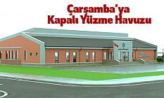 Çarşamba’ya Kapalı Yüzme Havuzu