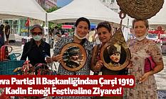 Deva Partisi Il Başkanliğindan Çarşi 1919 Kadin Emeği Festivaline Ziyaret!