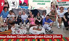 Samsun Balkan Türkleri Derneğinden Kültür Şöleni