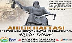Ahilik Medeniyet Tarihine Kültürümüzün Armağan Ettiği Bir Değerdir