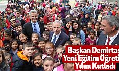 Başkan Demirtaş, Yüz Yüze Başlayacak Olan Yeni Eğitim Öğretim Yılını Kutladı
