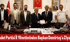 Saadet Partisi İl Yönetiminden Başkan Demirtaş’a Ziyaret