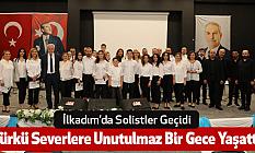 İlkadım’da Solistler Geçidi Türkü Severlere Unutulmaz Bir Gece Yaşattı