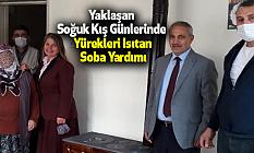 Yaklaşan Soğuk Kış Günlerinde Yürekleri Isıtan Soba Yardımı