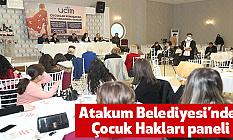 Atakum Belediyesi’nden Çocuk Hakları paneli