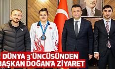 Dünya 3’üncüsünden Başkan Doğan’a Ziyaret
