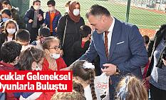 Çocuklar Geleneksel Oyunlarla Buluştu