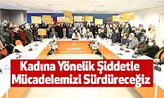 Kadına Yönelik Şiddetle Mücadelemizi Sürdüreceğiz