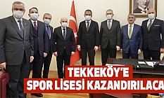 Tekkeköy’e Spor Lisesi Kazandırılacak