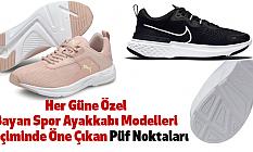 Her Güne Özel Bayan Spor Ayakkabı Modelleri Seçiminde Öne Çıkan Püf Noktaları