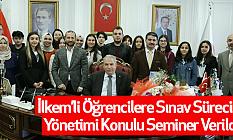 İlkem’li Öğrencilere Sınav Sürecini Yönetimi Konulu Seminer Verildi