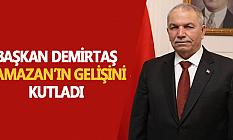 Başkan Demirtaş Ramazan’ın Gelişini Kutladı