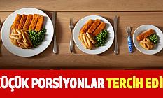 Küçük Porsiyonlar Tercih Edin