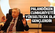 Palandöken, Cumhuriyeti Yükseltecek Olan Gençlerdir
