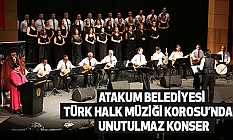 Atakum Belediyesi Türk Halk Müziği Korosu’ndan unutulmaz konser