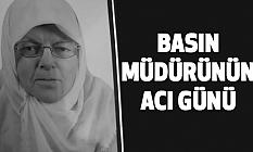 Basın Müdürünün Acı Günü