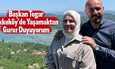 Başkan Togar:Tekkeköy'de Yaşamaktan Gurur Duyuyorum