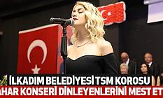 İlkadım Belediyesi TSM Korosu Bahar Konseri Dinleyenlerini Mest Etti