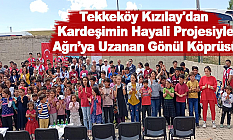 Tekkeköy Kızılay'dan Kardeşimin Hayali Projesiyle Ağrı’ya Uzanan Gönül Köprüsü