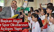 Başkan Akgül Yaz Spor Okullarının Açılışını Yaptı