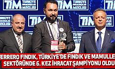 Ferrero Fındık, Türkiye’de Fındık ve Mamulleri Sektöründe 6. Kez İhracat Şampiyonu Oldu