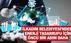 İlkadım Belediyesi’nden Enerji Tasarrufu İçin Öncü Bir Adım Daha