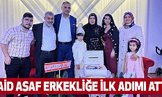 Said Asaf Erkekliğe İlk Adımı Attı