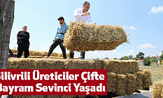 Silivrili Üreticiler Çifte Bayram Sevinci Yaşadı