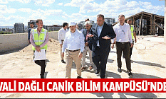 Vali Dağlı Canik Bilim Kampüsü'nde