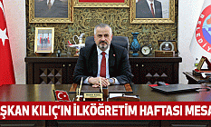 Başkan Kılıç’ın İlköğretim Haftası Mesajı