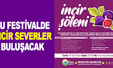 Bu Festivalde İncir Severler Buluşacak