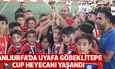Şanlıurfa’da UYAFA Göbeklitepe Cup Heyecanı Yaşandı