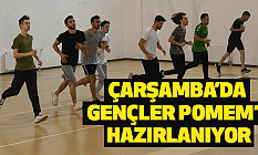 Çarşamba’da Gençler Pomem’e Hazırlanıyor