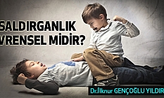 Saldırganlık Evrensel Midir?