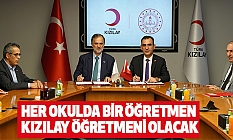 Her Okulda Bir Öğretmen Kızılay Öğretmeni Olacak
