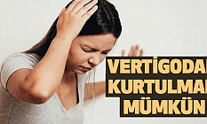 Vertigodan Kurtulmak Mümkün