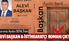 Alevi Başkan & İstihbaratçı Romanı Çıktı!