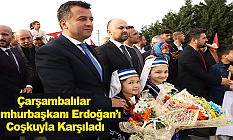 Çarşambalılar Cumhurbaşkanı Erdoğan’ı Coşkuyla Karşıladı