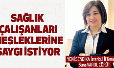 Sağlık Çalışanları Mesleklerine Saygı İstiyor