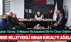 Başkan Güney: Enflasyon muhasebesi bir an önce getirilmeli