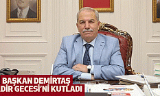 Başkan Demirtaş Kadir Gecesi’ni Kutladı