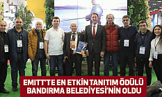 Emıtt’te En Etkin Tanıtım Ödülü Bandırma Belediyesi’nin Oldu