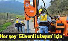 Her şey ‘Güvenli ulaşım’ için